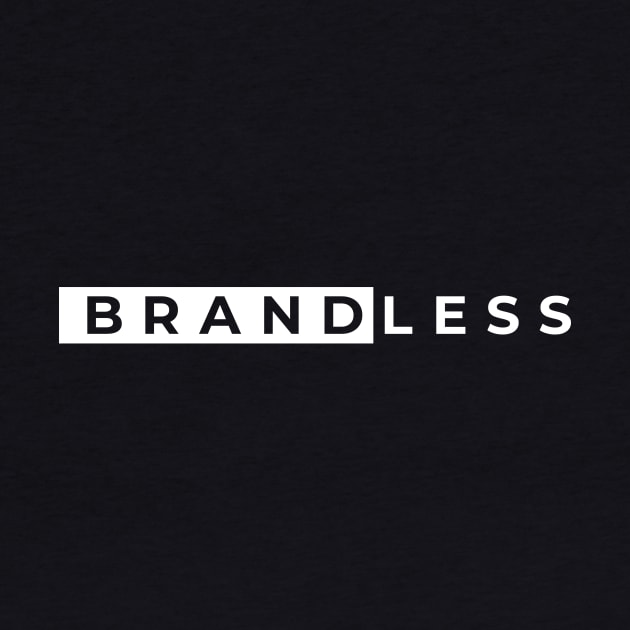 Brandless No Logo Brand by GraphicDesigner